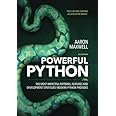 Powerful Python: The Most Impactful Patterns, Features, and Development Strategies Modern Python Provides