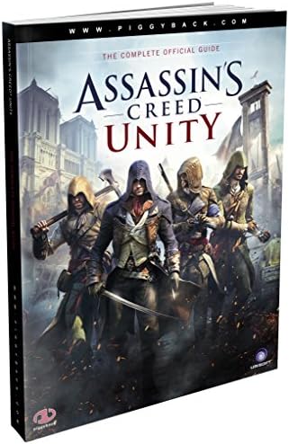 Assassin's Creed Unity - The Complete Official Guide