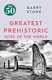 Image de The 50 Greatest Prehistoric Sites of the World