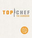 Top Chef The Cookbook