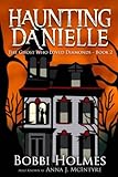 The Ghost Who Loved Diamonds (Haunting Danielle) (Volume 2)