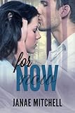 For Now (For Always Book 2)