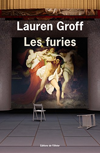 Les Furies [ Fates and Furies : A Novel ] (French Edition)