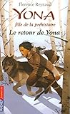 Yona fille de la préhistoire tome 4 (Pocket Jeunesse t. 1495) (French Edition) by 