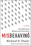 Misbehaving: The Making of Behavioral Economics