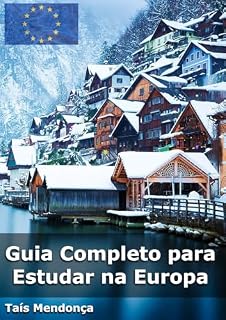 Livro Guia Completo para Estudar na Europa
