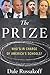 The Prize: Who's in Charge of America's Schools? - Book by Dale Russakoff