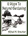 12 Steps To Natural Gardening by