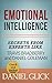 Emotional Intelligence: Secrets From Experts Travis Bradberry and Daniel Goleman