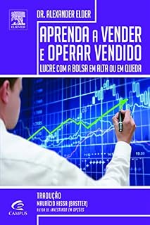 Livro Aprenda a Vender e Operar Vendido: Lucre com a Bolsa em Alta ou em Queda