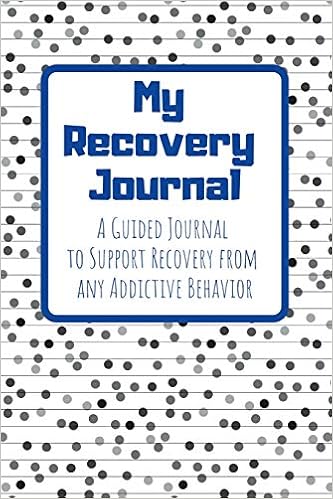 My Recovery Journal A Guided Journal To Support Recovery - 