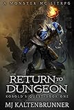Return to Dungeon: A Monster MC LitRPG (Kobold's Quest Book 1)