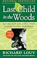 Last Child in the Woods: Saving Our Children From Nature-Deficit Disorder