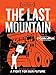 The Last Mountain
