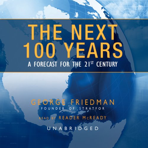 Download The Next 100 Years: A Forecast for the 21st Century
