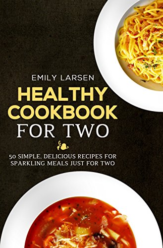 Healthy Cookbook for Two by Emily Larsen ebook deal