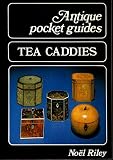 Tea Caddies (Antique Pocket Guides) by 