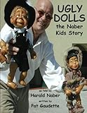 UGLY DOLLS the Naber Kids Story by