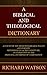 Bible Dictionary: A BIBLICAL AND THEOLOGICAL DICTIONARY (REVISED BY THE AMERICAN EDITORS)