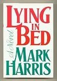 Front cover for the book Lying in Bed by Mark Harris