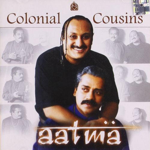 Colonial Cousins - Aatma - Colonial Cousins - Zortam Music
