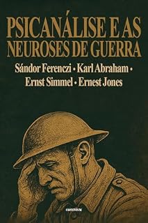 Livro Psicanálise e as Neuroses de Guerra