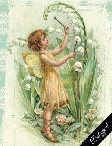 Botanical Notebook Collection: Vintage Fairy Flower, Floral Journal/Diary, Wide Ruled, 100 Pages, 8.5 x 11