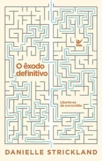 Livro O êxodo definitivo: liberte-se da escravidão