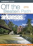 Front cover for the book Arkansas Off the Beaten Path: A Guide to Unique Places by Patti DeLano