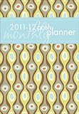 Posh Planner: Circles & Squiggles: 2011 Monthly Planner Calendar by 