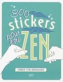 300 stickers pour être zen / créez vos messages by 