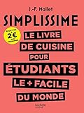 Le livre de cuisine pour étudiants le plus facile du monde by 