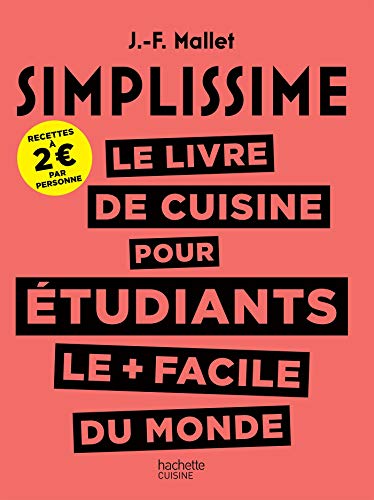 Le livre de cuisine pour étudiants le plus facile du monde by 