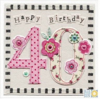Greeting Card (BES0430) Female 40th Birthday - Embroidered Numbers and Stripe Border - Hand Finished with Jewels