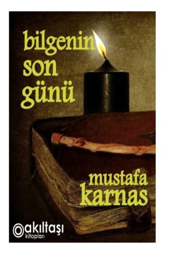 Bilgenin Son Gunu (Turkish Edition)