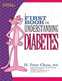 A First Book for Understanding Diabetes by 