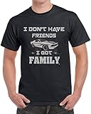 I Don't Have Friends I Got Family Men's T-Shirt - (Small) - Black