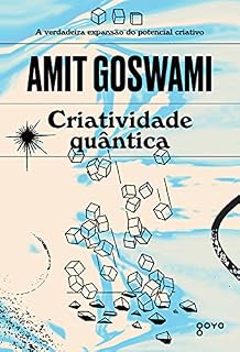 Livro Criatividade quântica: A verdadeira expansão do potencial criativo
