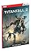 Titanfall 2: Prima Official Guide by 