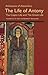 The Life of Anthony: The Coptic Life and the Greek Life
