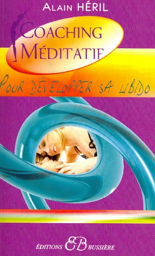 Pour développer sa libido