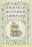 Prairie Kitchen Sampler by 