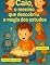 Livro Caio, O menino que decobriu a magia dos estudos