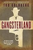 Gangsterland: A Novel by Tod Goldberg