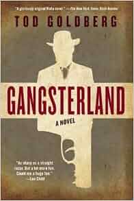 Amazon Com Gangsterland A Novel 9781619025783 Tod