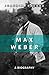 Max Weber: A Biography