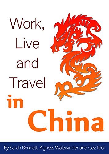 Work, Live and Travel in China