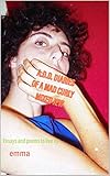 A.D.D. Diaries of A Mad Curly Mixed Jew: funny stories and poems to live by by 