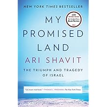 My Promised Land: The Triumph and Tragedy of Israel