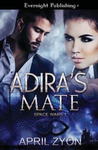 Adira's Mate: Volume 1 (Space Wars) Paperback – 30 Jun. 2015
